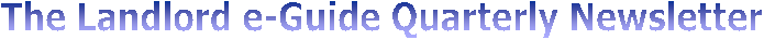 The Landlord e-Guide Monthly Newsletter